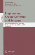 Engineering Secure Software and Systems: 4th International Symposium, ESSoS 2012, Eindhoven, the Netherlands, February, 16-17, 2012, Proceedings