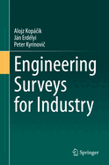 Engineering Surveys for Industry