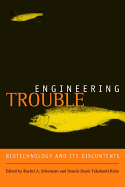 Engineering Trouble - Schurman, Rachel A (Editor), and Kelso, Dennis Takahashi (Editor)