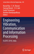 Engineering Vibration, Communication and Information Processing: Icoevci 2018, India