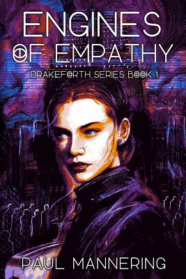 Engines of Empathy - Mannering, Paul