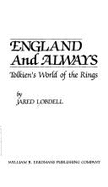 England and Always: Tolkien's World of the Rings - Lobdell, Jared