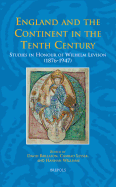 England and the Continent in the Tenth Century: Studies in Honour of Wilhelm Levison (1876-1947)