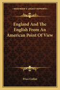 England and the English from an American Point of View