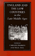 England and the Low Countries in the Late Middle Ages