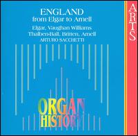 England from Elgar to Arnell - Arturo Sacchetti (organ)
