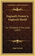 England's Protest Is England's Shield: For the Battle Is the Lord's (1829)