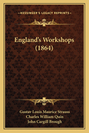 England's Workshops (1864)