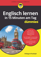 Englisch lernen in 15 Minuten am Tag fr Dummies