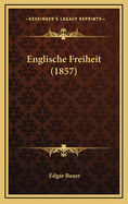 Englische Freiheit (1857)