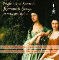 English and Scottish Romantic Songs for Voice and Guitar - Francisco Javier Juregui (guitar); Gurn Jhanna lafsdttir (mezzo-soprano)