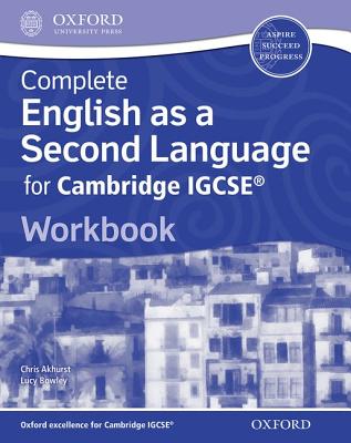 English as a Second Language for Cambridge Igcserg: Workbook - Akhurst, Chris, and Bowley, Lucy