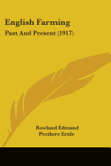 English Farming: Past And Present (1917)