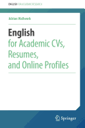 English for Academic Cvs, Resumes, and Online Profiles