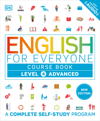 English for Everyone Course Book Level 4 Advanced: A Complete Self-Study Program - DK