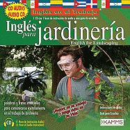 English for Landscaping: Ingles Para Jardineria