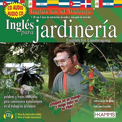 English for Landscaping: Ingles Para Jardineria - Kammerman, Stacey