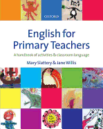 English for Primary Teachers - Slattery, Mary, and Jane, Willis