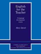 English for the Teacher: A Language Development Course