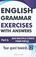 English Grammar Exercises with answers Part 2: Your quest towards C2