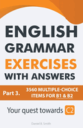 English Grammar Exercises With Answers Part 3: Your Quest Towards C2