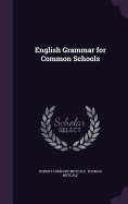 English Grammar for Common Schools