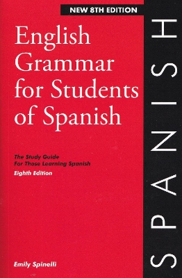 English Grammar for Students of Spanish 8th edition - Spinelli, Emily