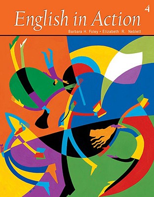 English in Action 4 - Neblett, Elizabeth R, and Foley, Barbara H