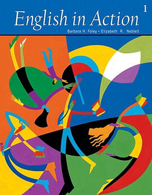 English in Action L1 - Foley, Barbara H, and Neblett, Elizabeth R