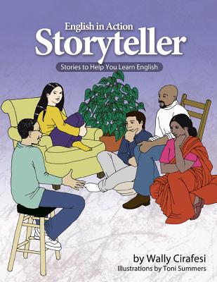 English in Action Storyteller: Student Workbook - Cirafesi, Wally