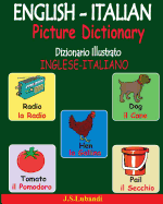 ENGLISH-ITALIAN Picture Dictionary (Dizionario Illustrato INGLESE-ITALIANO)