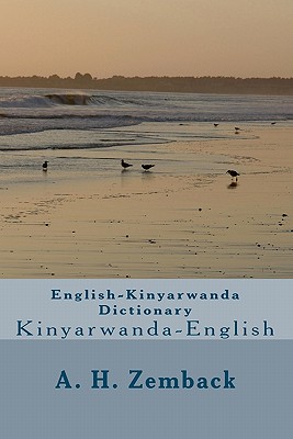 English-Kinyarwanda Dictionary: Kinyarwanda-English - Zemback, A H