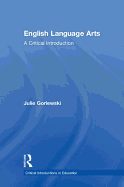 English Language Arts: A Critical Introduction