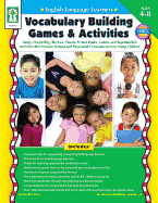 English Language Learners: Vocabulary Building Games & Activities, Ages 4 - 8: Songs, Storytelling, Rhymes, Chants, Picture Books, Games, and Reproducible Activities That Promote Natural and Purposeful Communication in Young Children