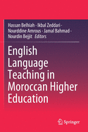 English Language Teaching in Moroccan Higher Education