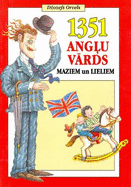 English-Latvian Children's Illustrated Picture Dictionary: With Latvian-English Vocabulary