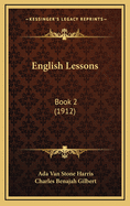 English Lessons: Book 2 (1912)