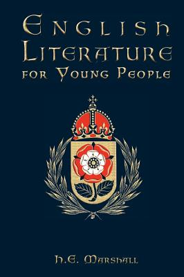 English Literature for Young People - Marshall, H E, and Carroll, Sheila D (Editor)