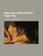 English Lyric Poetry, 1500-1700