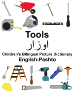 English-Pashto Tools Children's Bilingual Picture Dictionary