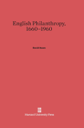 English Philanthropy, 1660-1960 - Owen, David, Lord