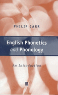 English Phonetics and Phonology: An Introduction - Carr, Philip