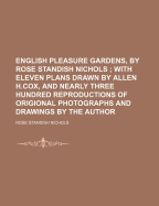 English Pleasure Gardens, by Rose Standish Nichols