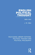 English Political Thought: 1603-1644