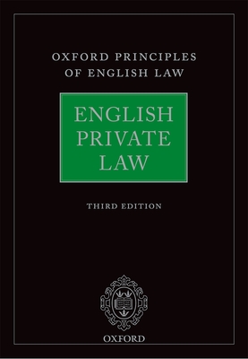 English Private Law: Oxford Principles of English Law - Burrows QC FBA, Andrew (Editor)