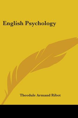 English Psychology - Ribot, Theodule Armand