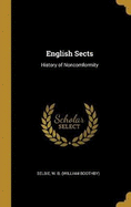 English Sects: History of Noncomformity