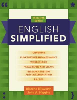 English Simplified (with Mywritinglab with Pearson Etext) - Ellsworth, Blanche, and Higgins, John A