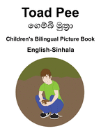 English-Sinhala Toad Pee/&#3484;&#3545;&#3512;&#3530;&#3510;&#3538; &#3512;&#3540;&#3501;&#3530;&#3515;&#3535; Children's Bilingual Picture Book