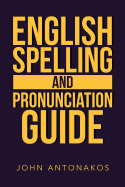 English Spelling and Pronunciation Guide